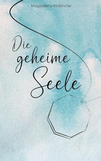 Die geheime Seele