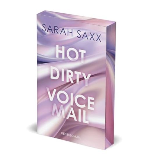 Saxx, S: Hot Dirty Voicemail