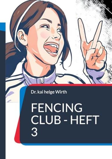 Fencing Club - Heft 3