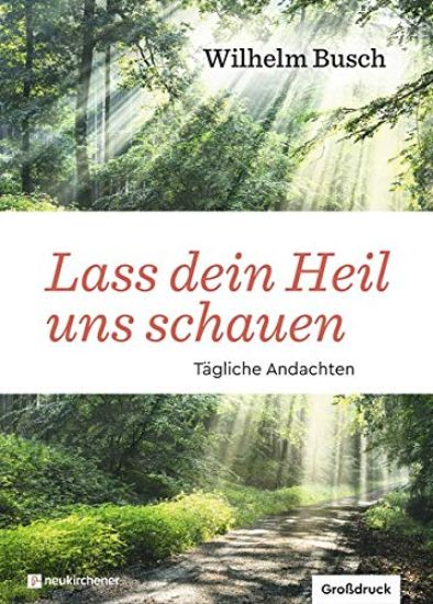 Lass dein Heil uns schauen