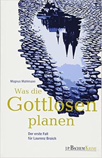 Was die Gottlosen planen