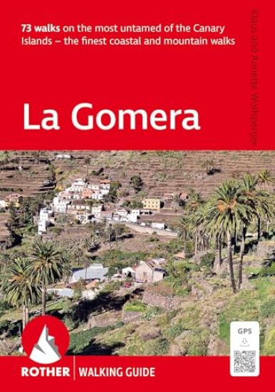 La Gomera Walking Guide