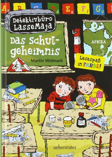 Detektivbüro LasseMaja 01. Das Schulgeheimnis