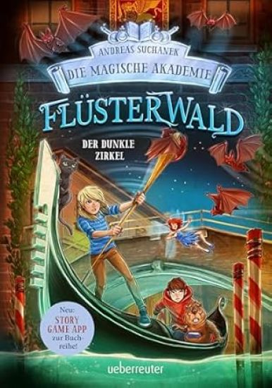 Flüsterwald - Die magische Akademie. Der dunkle Zirkel (Flüsterwald, Bd. III-2)