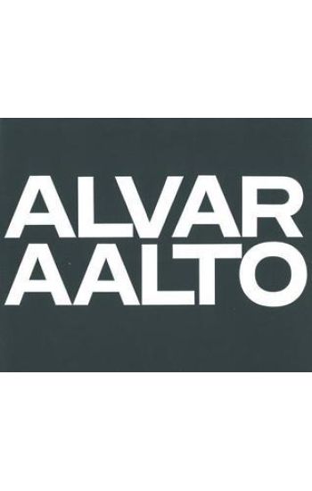 Alvar Aalto: Das Gesamtwerk / L'oeuvre complète / The Complete Work Band 1