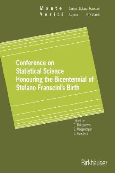 Conference on Statistical Science Honouring the Bicentennial of Stefano Franscini’s Birth