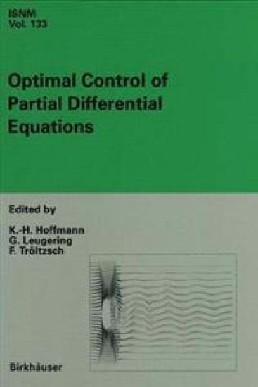Optimal Control of Partial Differential Equations
