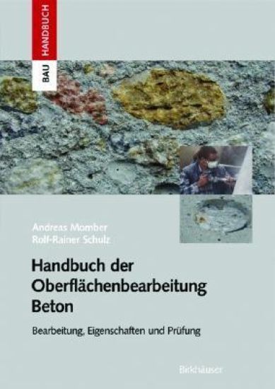 Handbuch der Oberflächenbearbeitung Beton