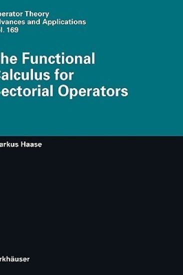 The Functional Calculus for Sectorial Operators
