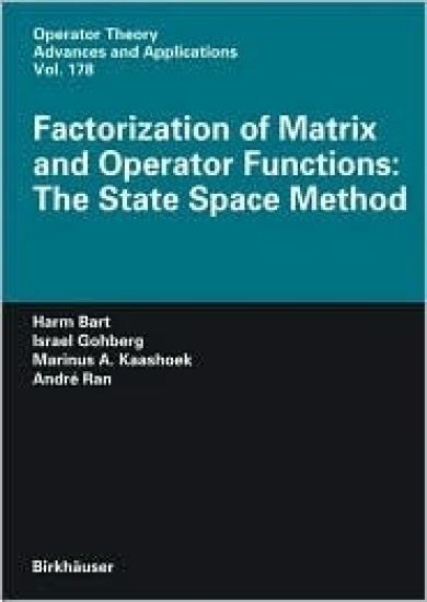 Factorization of Matrix and Operator Functions: The State Space Method