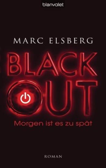 BLACKOUT - Morgen ist es zu spät