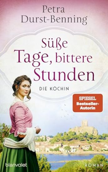 Süße Tage, bittere Stunden