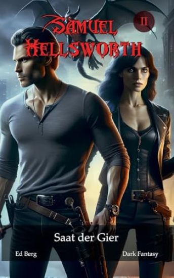 Samuel Hellsworth - 2 - Saat der Gier
