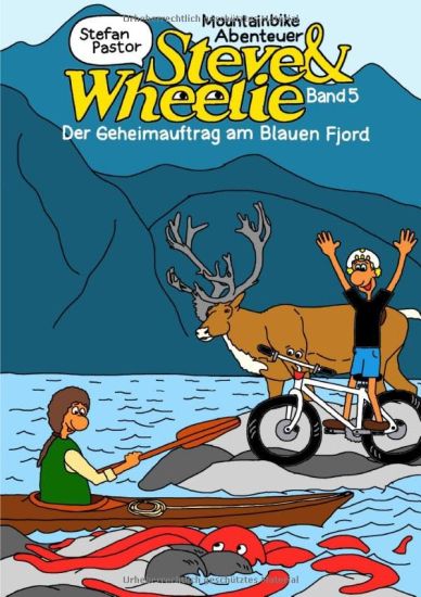 Steve & Wheelie - Mountainbike Abenteuer