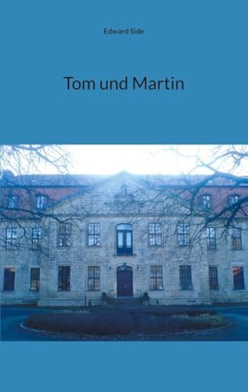 Tom und Martin