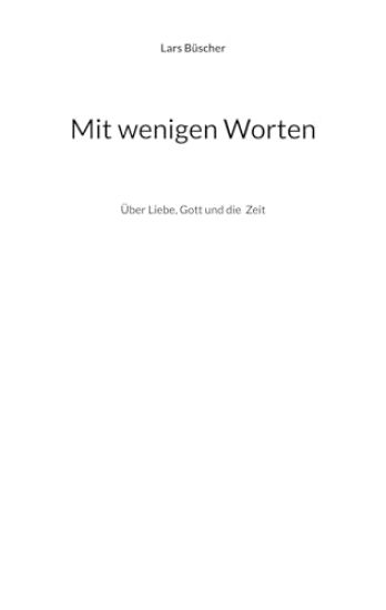 Mit wenigen Worten