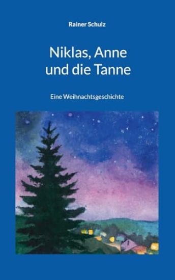 Niklas, Anne und die Tanne