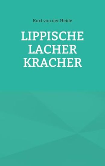 Lippische Lacher Kracher