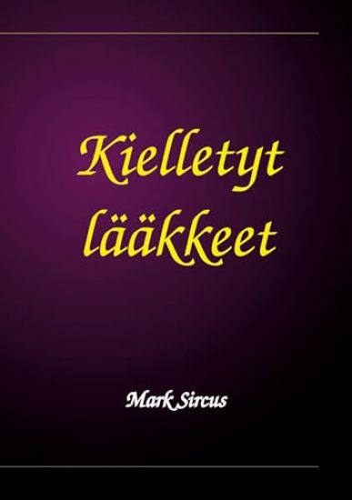Kansikuva: Kielletyt lääkkeet