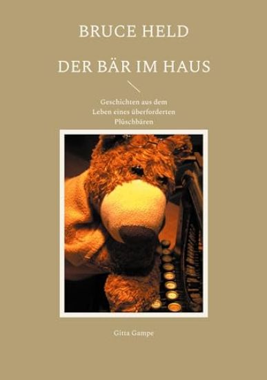 Bruce Held - Der Bär im Haus