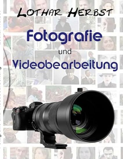 Fotografie und Videobearbeitung