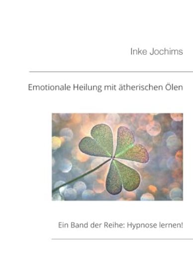 Emotionale Heilung mit Duftölen