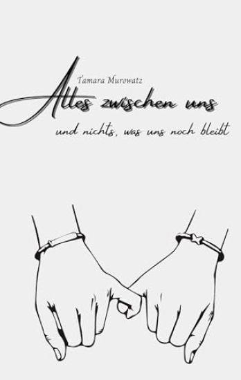 Alles zwischen uns