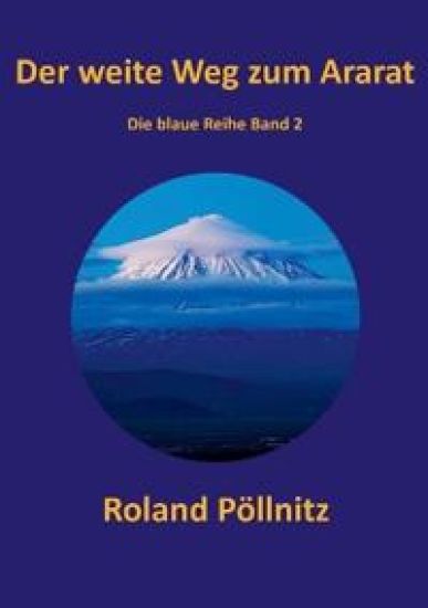 Der weite Weg zum Ararat