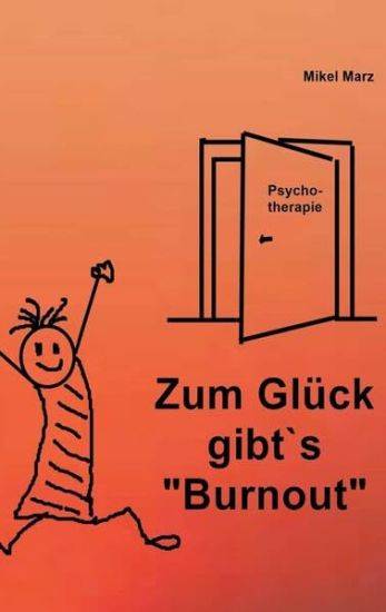 Zum Glück gibt´s "Burnout"