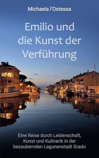 Emilio und die Kunst der Verführung