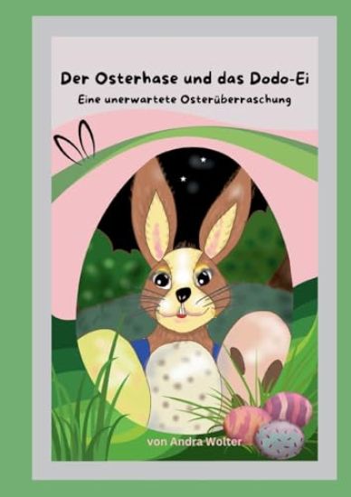 Der Osterhase und das Dodo Ei