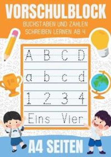 Vorschulblock - Buchstaben und Zahlen schreiben lernen ab 4