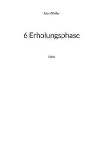 6 Erholungsphase