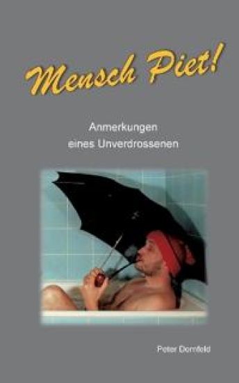Mensch Piet!