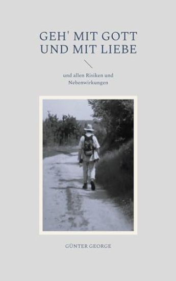 Geh' mit Gott und mit Liebe