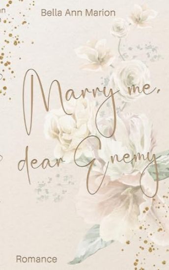 Marry Me, Dear Enemy