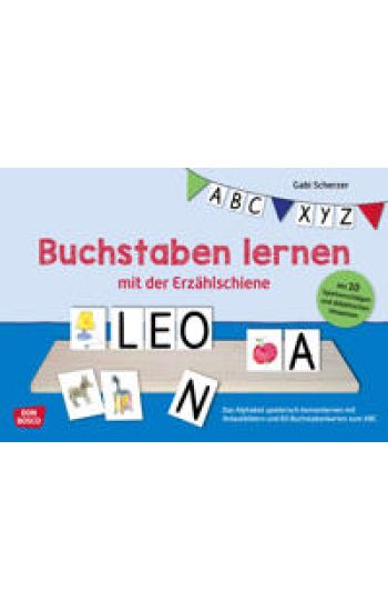 Buchstaben lernen mit der Erzählschiene.
