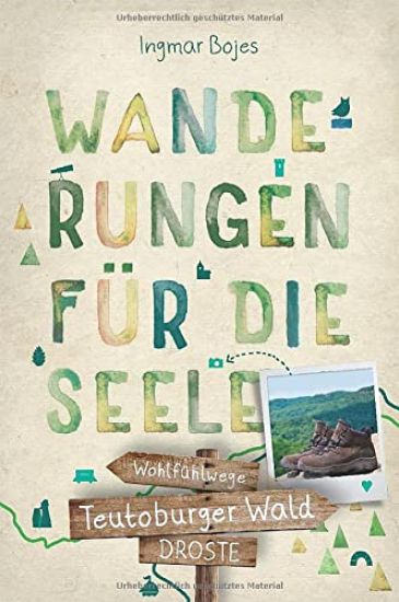 Teutoburger Wald. Wanderungen für die Seele
