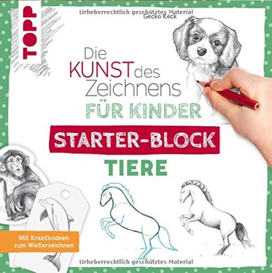 Die Kunst des Zeichnens für Kinder Starter-Block - Tiere