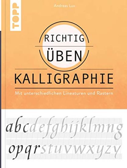 richtig üben Kalligraphie