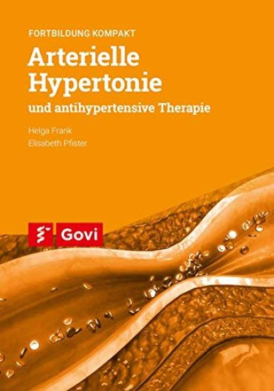 Frank, H: Arterielle Hypertonie und antihypertensive Therapi