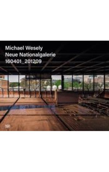 Michael Wesely, Updated Edition (Bilingual edition)