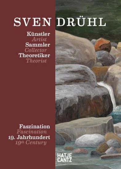 Sven Drühl: Artist—Collector—Theorist (Bilingual edition)