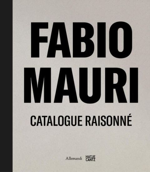 Fabio Mauri. Catalogue Raisonné