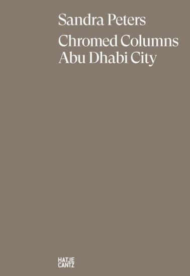 Sandra Peters. Chromed Columns Abu Dhabi