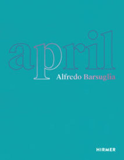 Alfredo Barsuglia: April