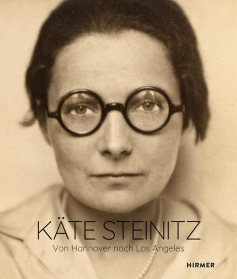 Käte Steinitz: From Hanover to Los Angeles