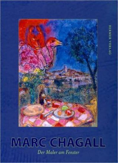 Marc Chagall: Der Maler Am Fenster
