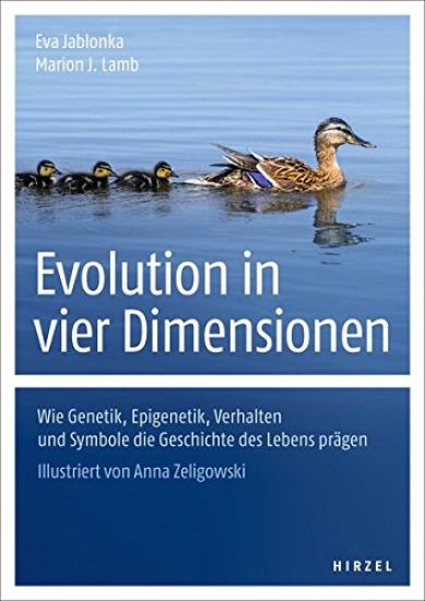 Evolution in Four Dimensions: Genetic, Epigenetic, Behavioral, and Symbolic Variation in the History of Life, Revised Edition