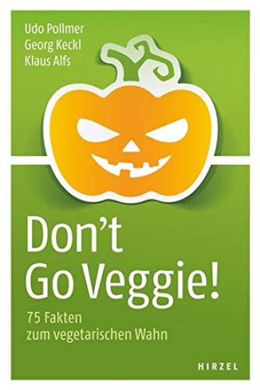 Don't Go Veggie!